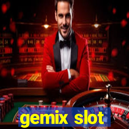 gemix slot